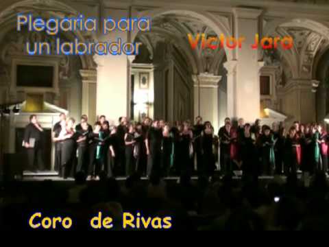 Plegaria para un labrador (Victor Jara) - Coro de ...