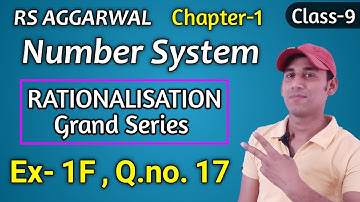 Ex- 1f , q- 17 | Rs aggarwal class 9 | Number System | Chapter-1