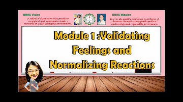 Module I: Validating Feelings and Normalizing Reactions |PFA