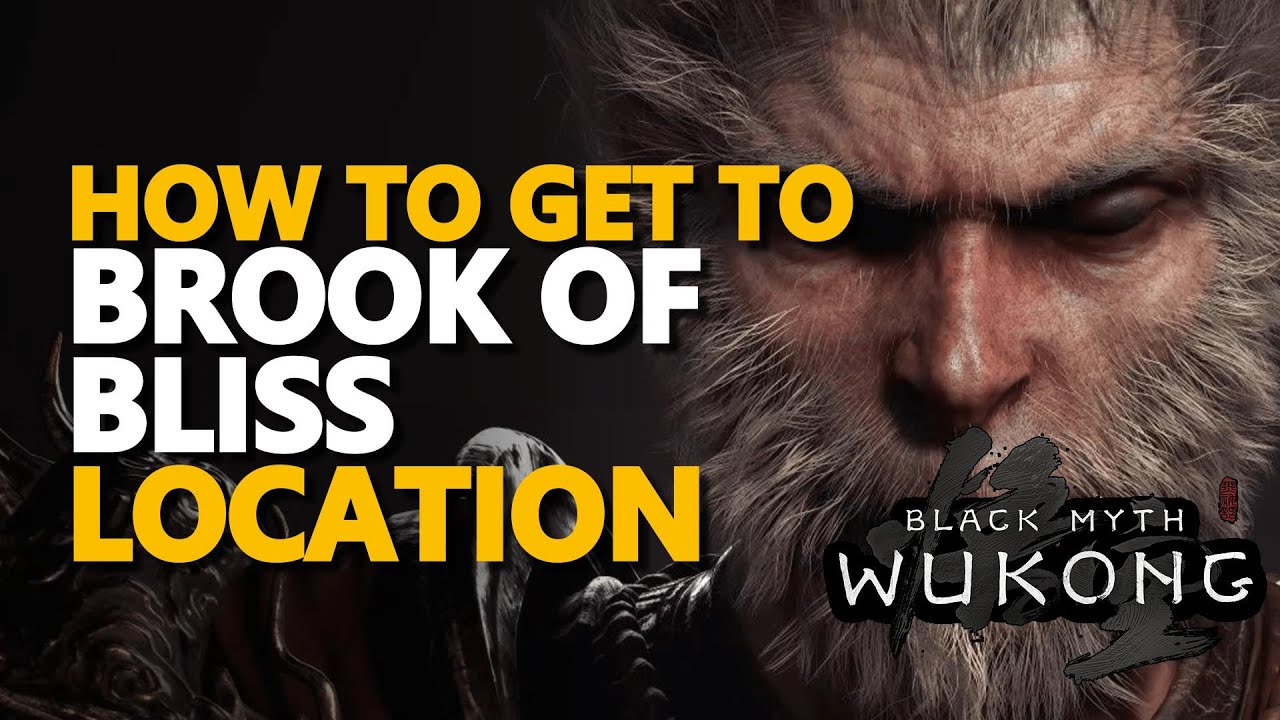Brook of Bliss Location Black Myth Wukong YouTube