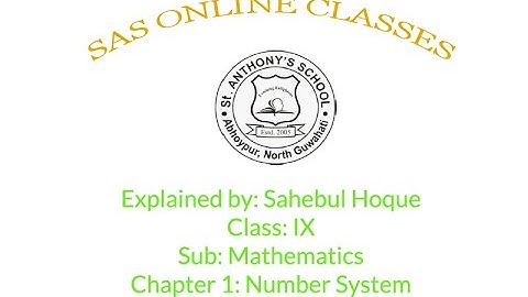 Class IX: Mathematics : Chapter 1: Number System (Ex 1.2 and 1.3)