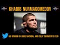 KHABIB NURMAGOMEDOV POSTED ON TWITTER HIS OPINION ON JORGE MASVIDAL AND COLBY COVINGTON&#39;S FEUD