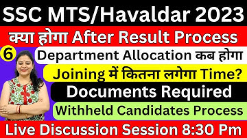 SSC MTS/HAVALDAR 2023 AFTER RESULT PROCESS I JOINING I DEPARTMENT ALLOCATION I WITHHELD I DOCUMENTS