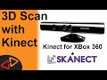 3D Scanning with XBox 360 Kinect and Skanect