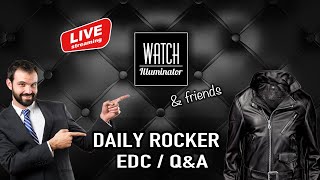 Daily Rocker | EDC | Q&amp;A
