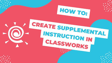 Classworks Minute  l  Supplemental Instruction in Classworks