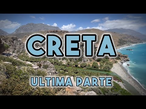 CRETA - Rethymno, Preveli, Cheile Samariei - Pareri, Sfaturi, Restaurante 