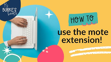 How to Use the Mote Extension
