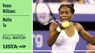 Venus Williams vs. Meilin Tu Full Match | 2001 US Open Round 2