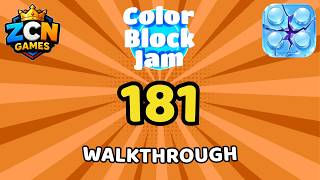 Color Block Jam Level 181 NEW UPDATE | Full Walkthrough & Solution
