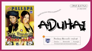 Aduhai - Dwi Ratna Feat Brodin - New Pallapa