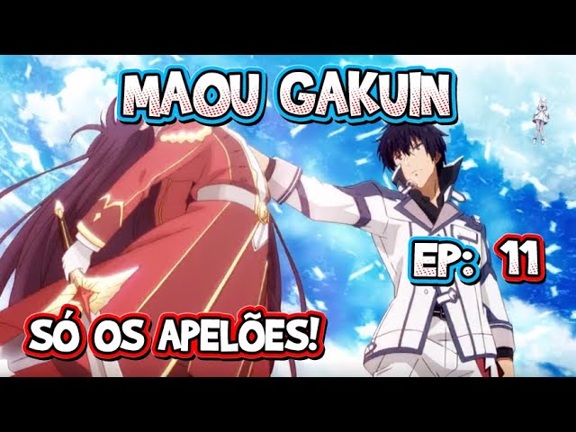 ISSO SIM É UMA EQUIPE! - MAOU GAKUIN NO FUTEKIGOUSHA EP 11