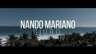 Nando Mariano - Giuro REGGAETON REMIX (Official Video 2019) chords