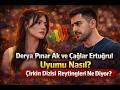 Derya Pınar Ak ve Çağlar Ertuğrul Uyumu Nasıl? Çirkin Dizisi Reytingleri Ne Diyor?