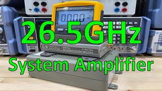 TNP #31 - HP 87421 & 83017A 26.5GHz Microwave System Amplifier Teardown, Repair & Experiments