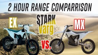 Stark Varg Mx Vs. Ex. 2 Hour Ride, How Long Will The Batteries Last?