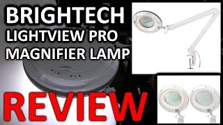 Brightech LightView Pro Dimmable LED Magnifier Lamp