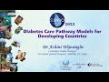 Diabetes care pathway models for developing countries  dr achini wijesinghe