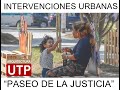 Intervenciones Urbanas (Arquitectura UTP Chiclayo): Paseo de la justicia