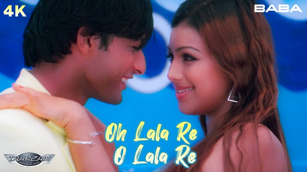 Oh Lala Re  KK  Alka Yagnik  Sameer  Himesh Rashammiya  Ayesha Takia  Vatsal Sheth  Taarzan