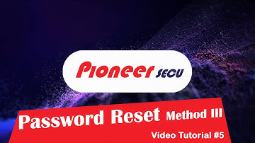 Pioneer secu XVR Password Reset Method III (Dynamic Password)