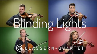 Blinding Lights- The Weeknd (string quartet cover ) Classern Quartet Blinding Lights- The Weeknd (string quartet cover ) Classern Quartet