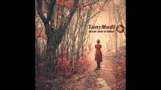 Tonymodi - Sitting Down In Woods Full Ep