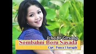 BORU SASADA || LAGU SIMALUNGUN || Icha Girsang || Cipt Panca i Saragih