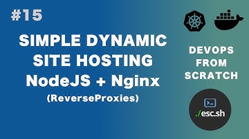 #15 DevOps From Scratch | Simple Dynamic Website with NodeJS + Nginx, Proxy and Reverse Proxy