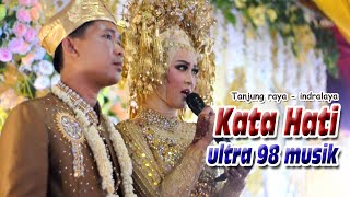 Kata hati Evie Tamala - ULTRA 98 MUSIK - Tanjung raya indralaya