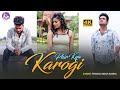 Phir kya karogi  official   pranav singh kanha      sadsong  4k 2023