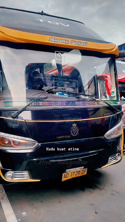 Kata kata bus Agung Sejati #yearofyou