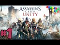 ASSASSIN'S CREED UNITY # 01 - ARNO VICTOR DORIAN! # XBOX ONE | MIXCELÂNEA