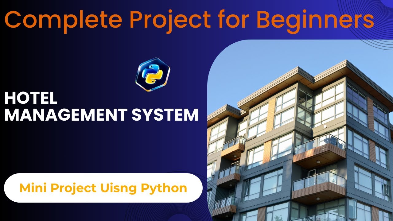 Hotel Management System in Python | Mini Project for Beginners 