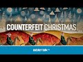 Counterfeit Christmas – Mike Mazzalongo | BibleTalk.tv