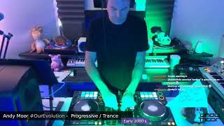 Andy Moor #OurEvolution - Early 2000's Progressive & Trance