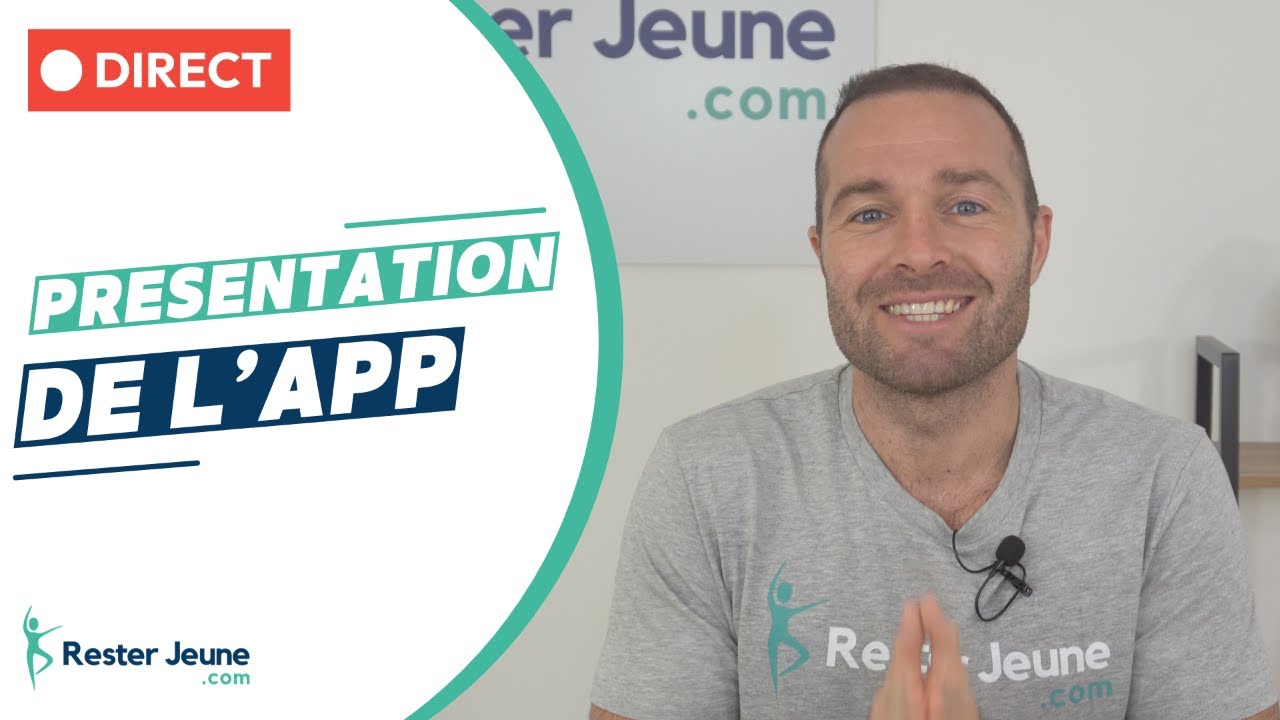 Présentation de l'application Rester Jeune - YouTube
