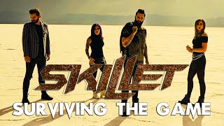 Skillet - Surviving the Game [Lyrics Video]