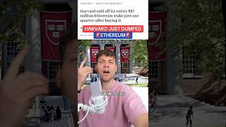 Harvard Just Dumped Their Entire Ethereum ETF