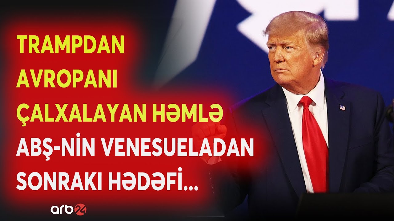 SON DƏQİQƏ! Trampdan Avropanı TƏŞVİŞƏ SALAN HƏMLƏ - ABŞ-nin növbəti hədəfi Qrelandiyadır? - CANLI
