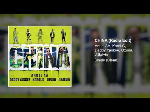 Anuel Aa, Daddy Yankee, Karol G, Ozuna x J Balvin - China