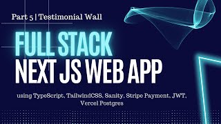 Next Js with TypeScript: From Scratch to App | Testimonial Wall | Part 5 #nextjs #typescript