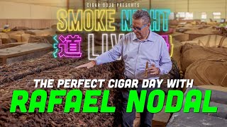 Rafael Nodal Builds the Perfect Cigar Day