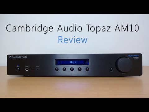 Cambridge Audio Topaz AM10 review