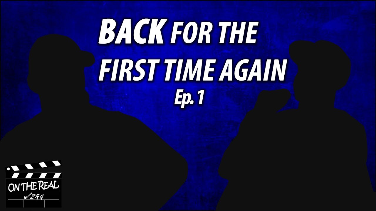 Back For The First Time Again - On The Real | Episode #1 | - First episode of the pinnacle podcast, return to form.