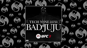 Tech N9ne - Bad JuJu (Feat. King Iso) | OFFICIAL AUDIO