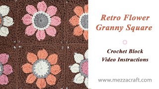 Retro Crochet Block - Eight Petal Flower Motif - Video Tutorial
