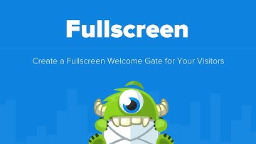 How to Create a Fullscreen Welcome Gate