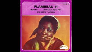 Orchestre Flambeau - Benalu 1975