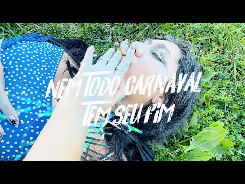 NEM TODO CARNAVAL TEM SEU FIM